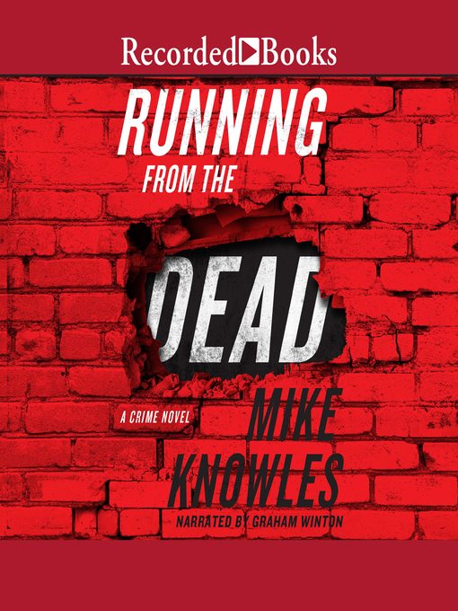 Title details for Running from the Dead by Mike Knowles - Available